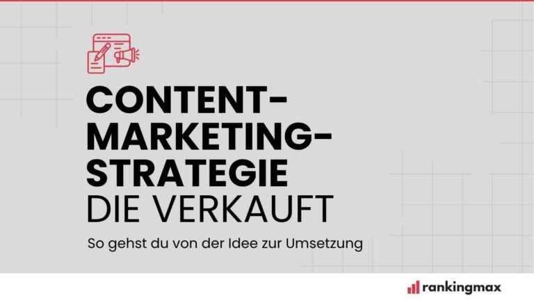 Content Marketing Strategie – erfolgreiches Content-Marketing mit Rankingmax