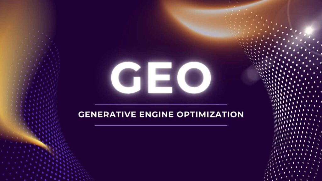 Warum Generative Engine Optimization (GEO) jetzt entscheidend ist