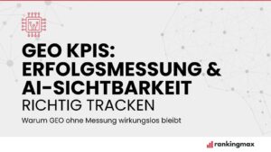 GEO KPIs: Erfolgsmessung & AI-Sichtbarkeit richtig tracken