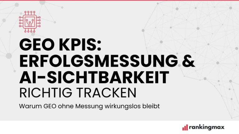 GEO KPIs: Erfolgsmessung & AI-Sichtbarkeit richtig tracken