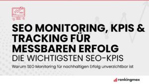 SEO Monitoring, KPIs & Tracking für messbaren Erfolg