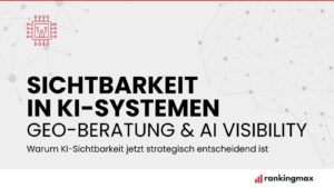 Sichtbarkeit in KI-Systemen: GEO-Beratung & AI Visibility