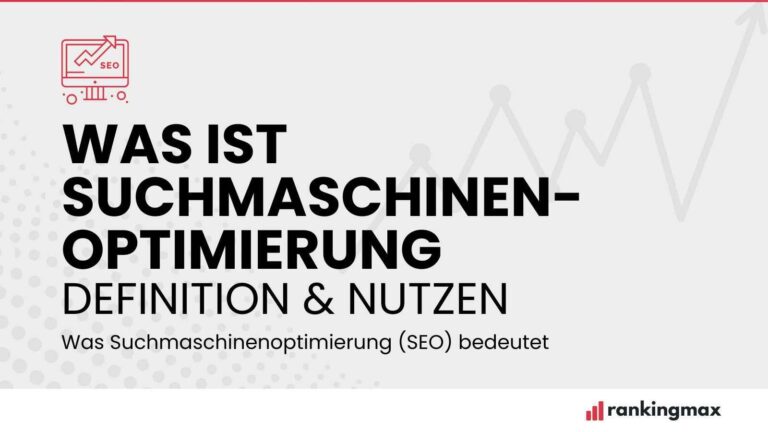 Was ist Suchmaschinenoptimierung (SEO)