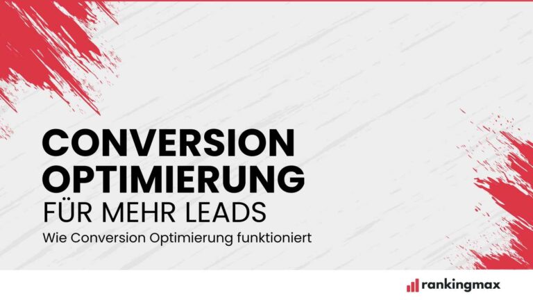 Conversion Optimierung für mehr Leads mit Rankingmax.
