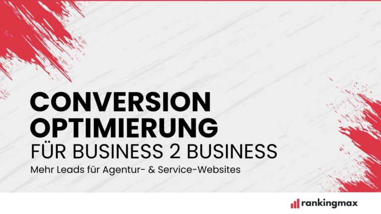 Conversion Optimierung für Business 2 Business.
