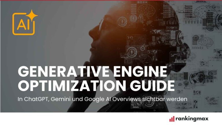 Generative Engine Optimization (GEO) Guide: In ChatGPT, Gemini und Google AI Overviews sichtbar werden
